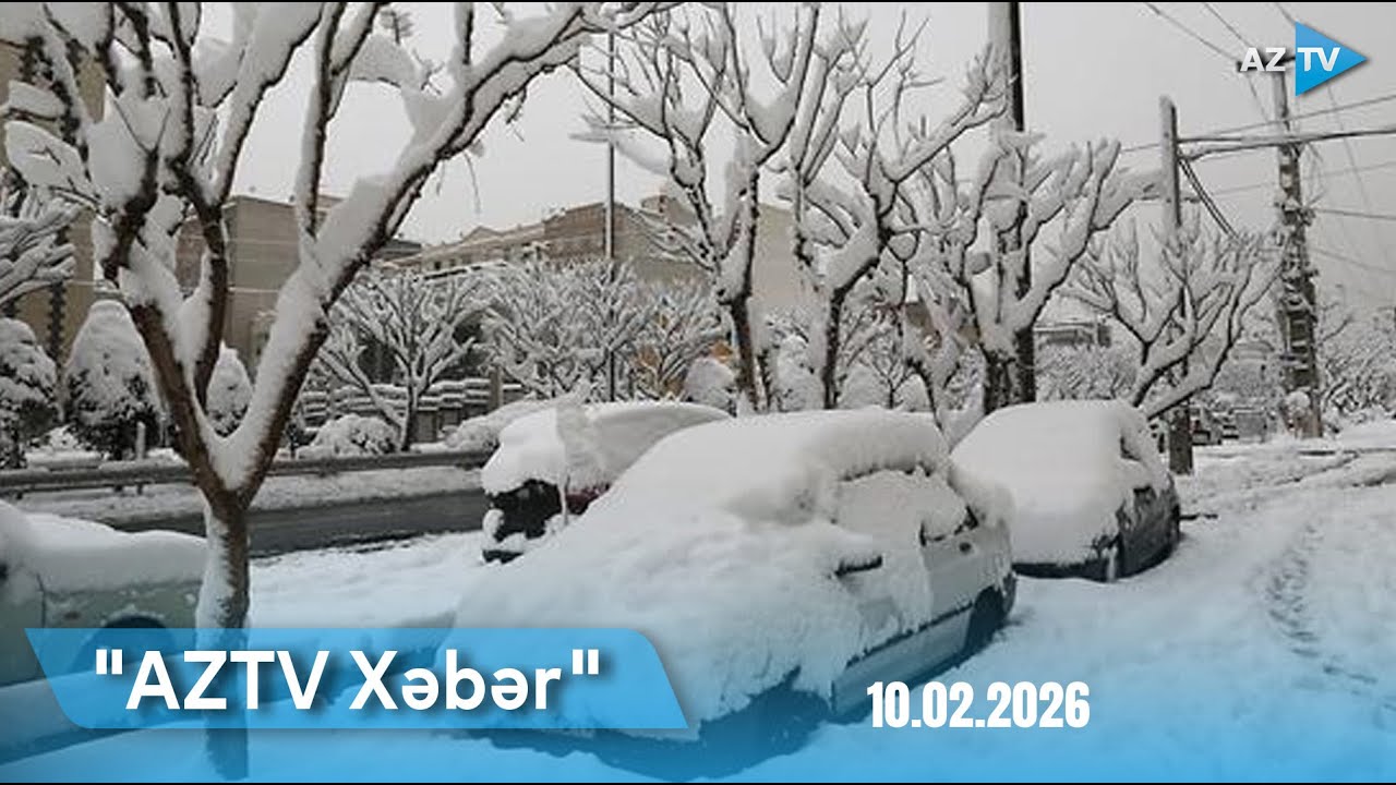 AZTV XƏBƏR (09:00) | 10.02.2026
