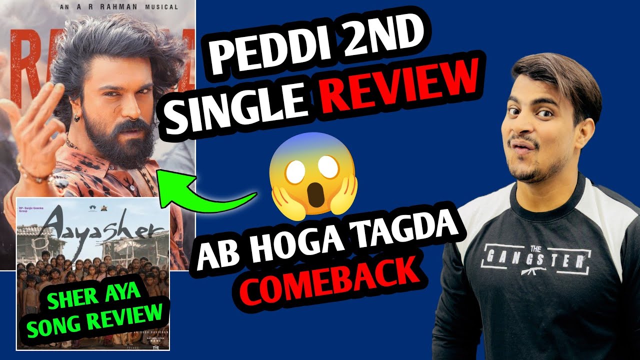 Rai Rai Raa Raa Song Review Peddi | Peddi Movie Latest Update | Sher Aya Song Review #peddimovie 