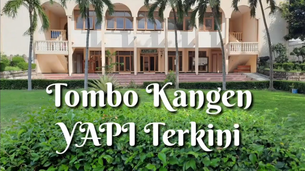 YAPI BANGIL TERKINI: Tombo Kangen - Diniyah Hawzah YAPI