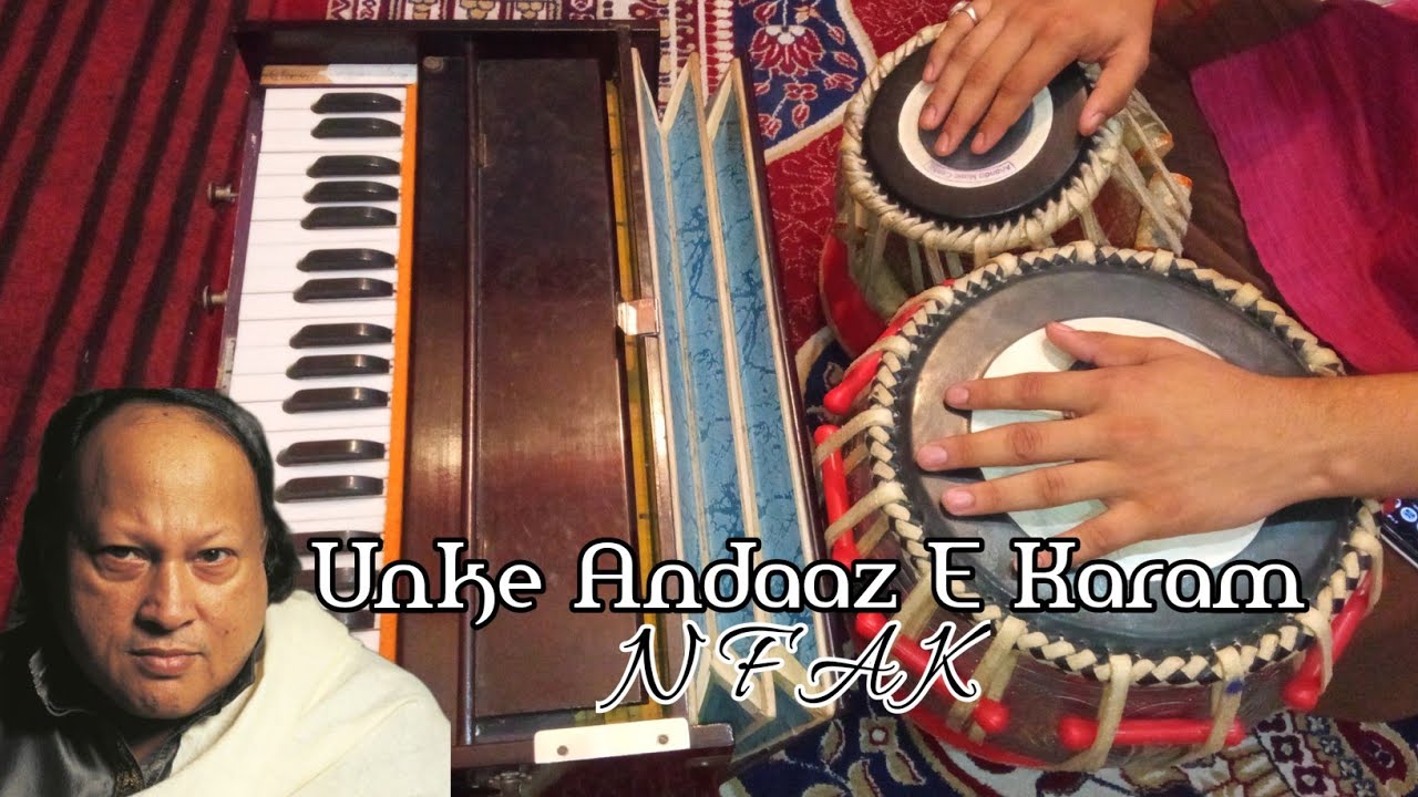 Unke Andaaz E Karam Harmonium & Tabla Playing || Ustad Nusrat Fateh Ali Khan || Harmonium Playing