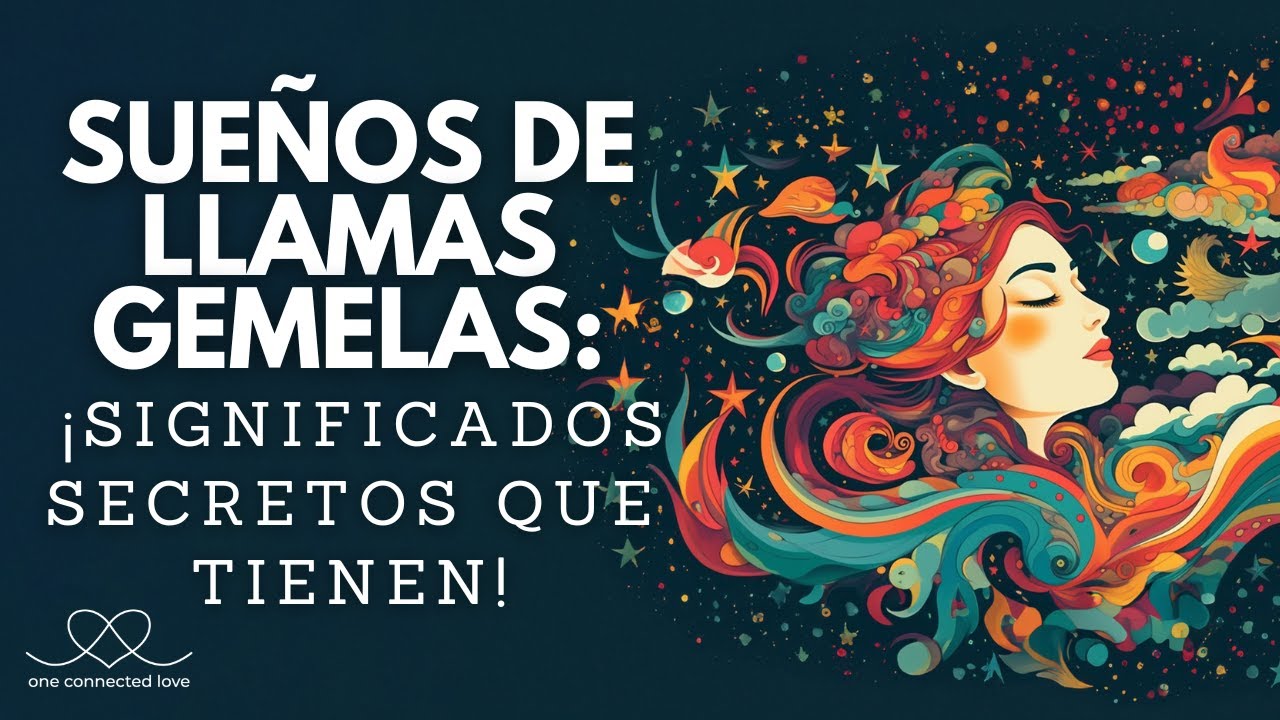 Sueños de Llamas Gemelas: ¡Significados Secretos que Tienen!