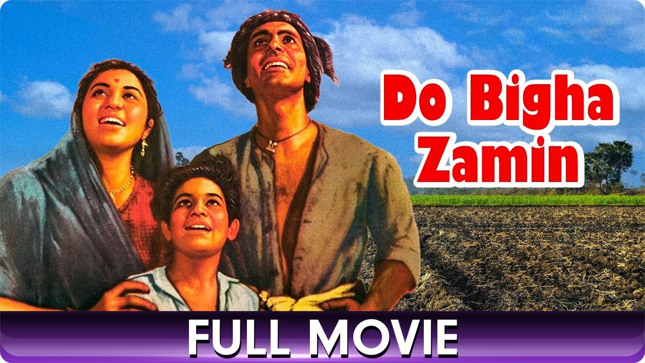 Do Bigha Zameen - Hindi Full Movie - Balraj Sahani, Nirupa Roy