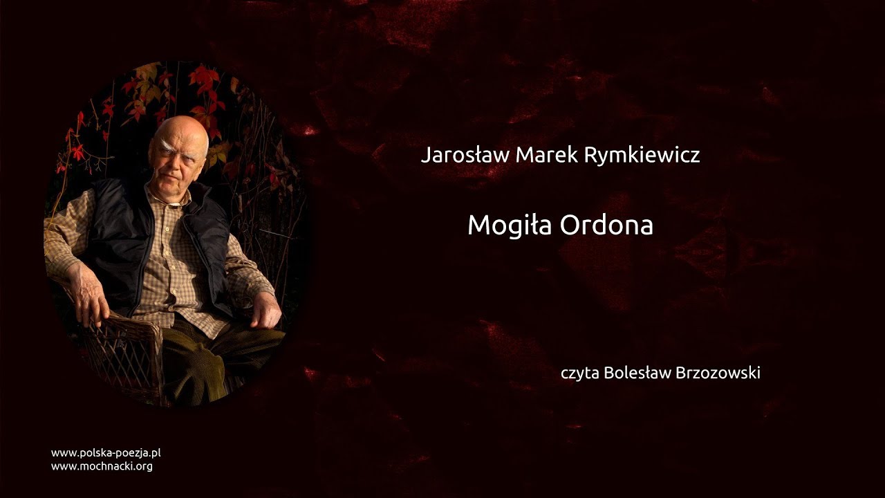 Jarosław Marek Rymkiewicz - Mogiła Ordona