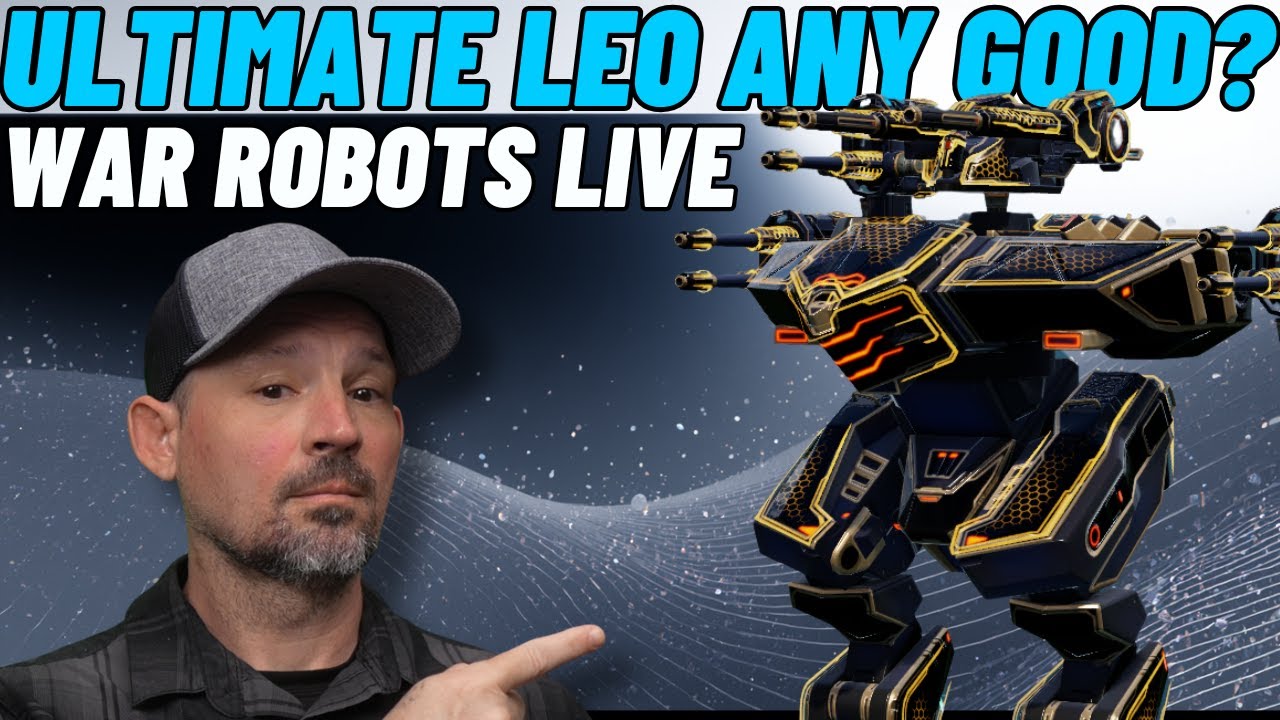 War Robots Live | Is The Ultimate Leo  + Ultimate Molot good?  | Danny Lightning Live