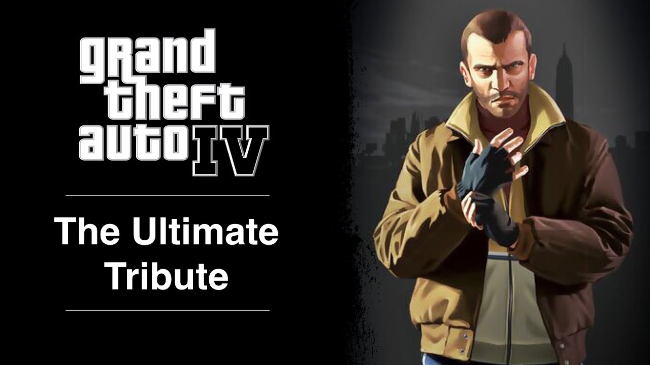 Grand Theft Auto IV: The Ultimate Tribute