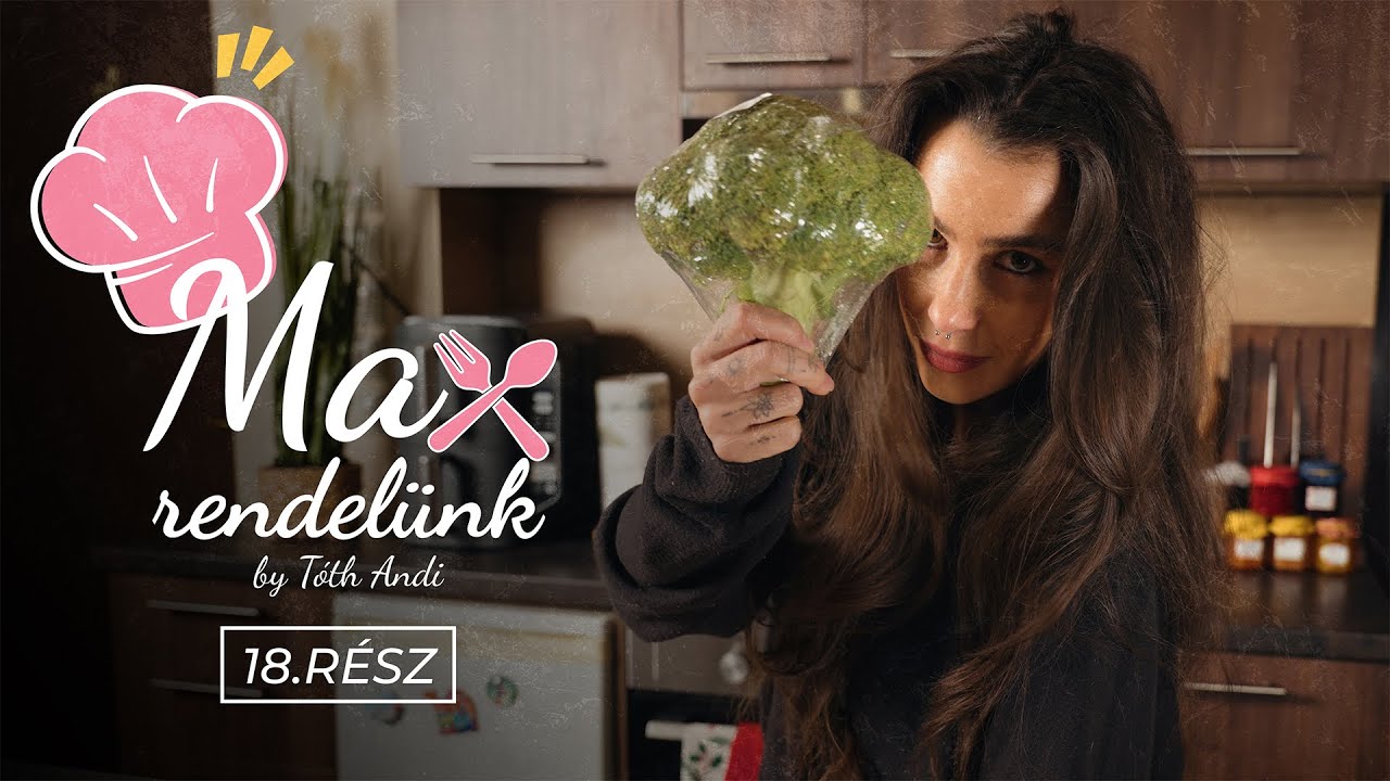 MAX RENDELÜNK / Brokkolis tészta / 18. rész