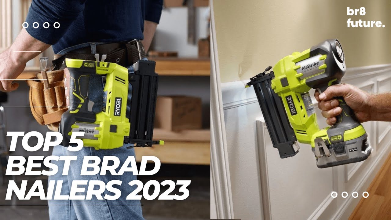 Best Brad Nailers 2023 🔨🏆 Top 5 Best Cordless Brad Nailers 2023