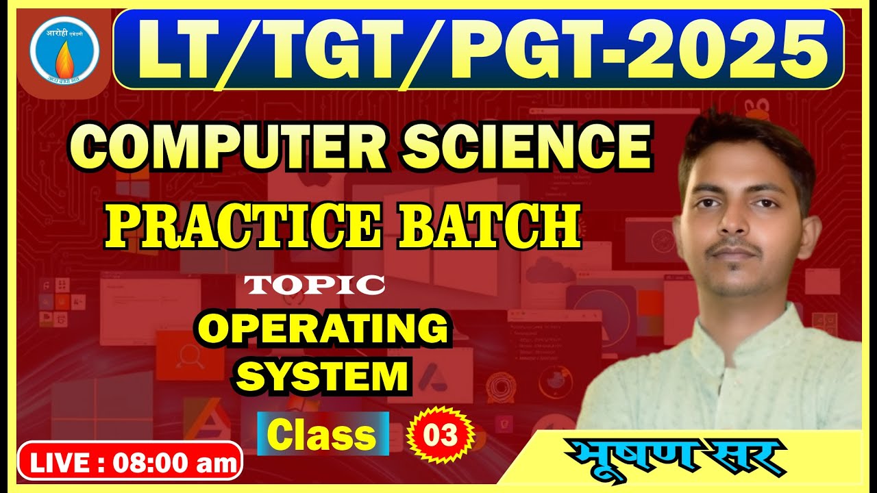 Class -3 | Operating System Practice Batch | Computer Science | 🎯 LT Grade Mains 2025 | MCQs