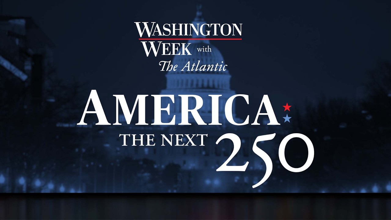 Washington Week with The Atlantic full episode, 6/12/26