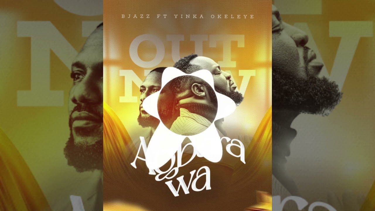 Agbara Wa - Bjazz Ft.Yinka Okeleye | Uplifting Worship Anthem | Nigerian Gospel Music  #gospelmusic