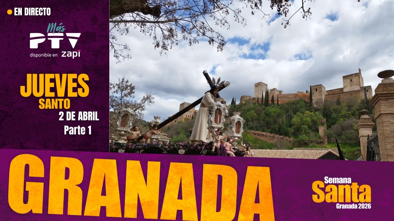 🟡 En directo | Jueves Santo en Granada | 1 Parte | Semana Santa 2026