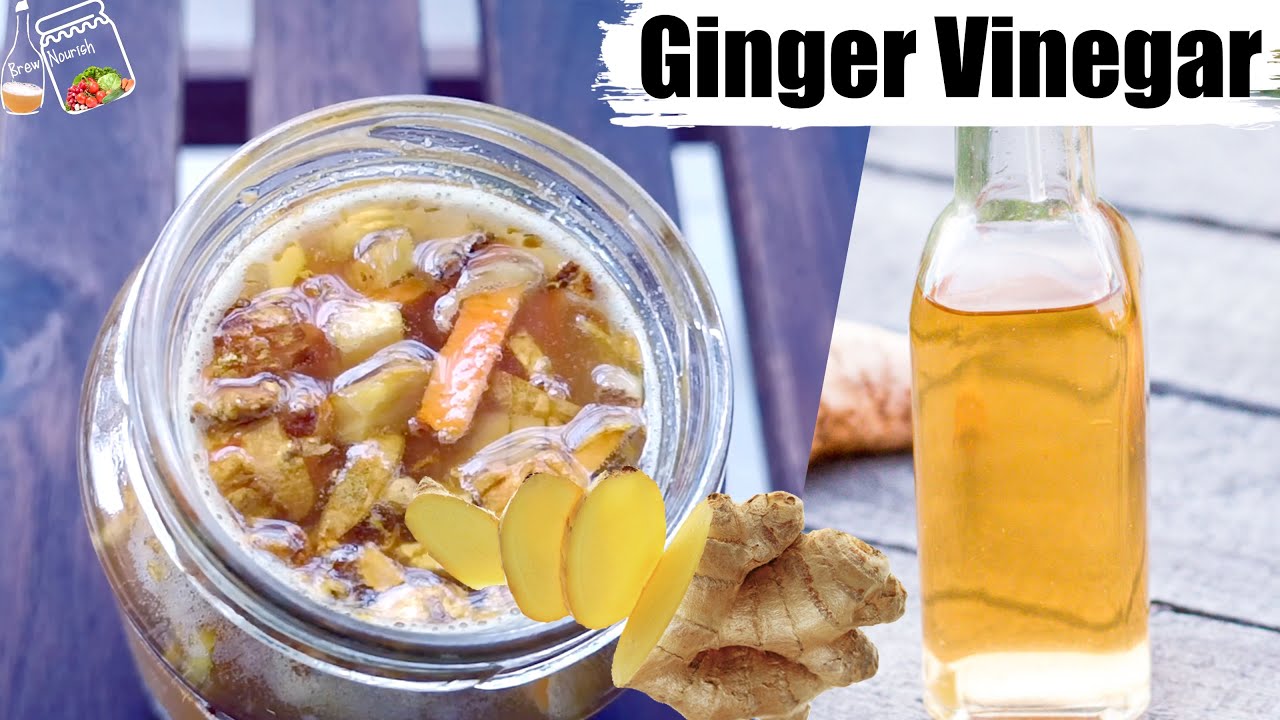 Ginger Vinegar Recipe | Ginger Vinegar With Mother | Herb Vinegar