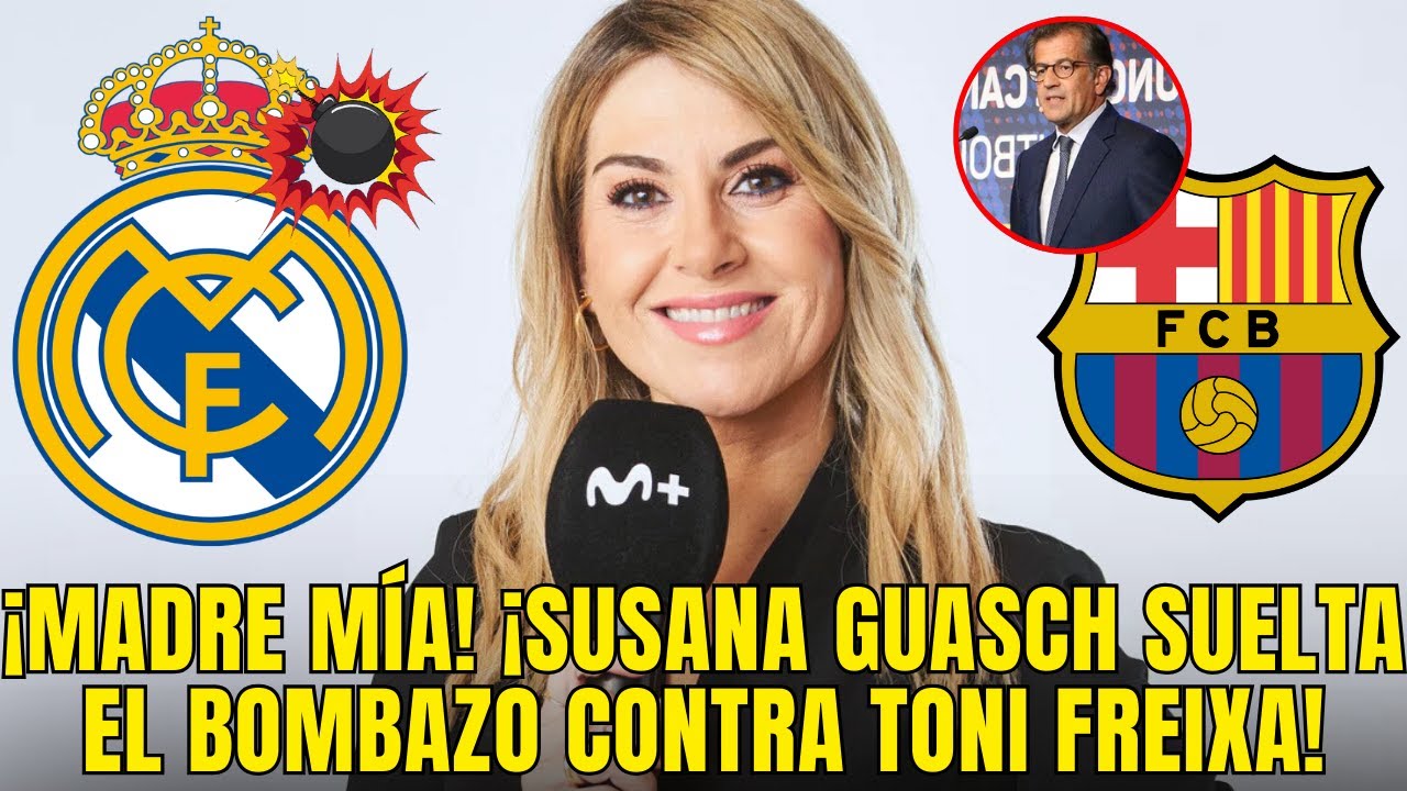 ¡ÚLTIMA HORA! ¡MIRA LO QUE LE HA DICHO SUSANA GUASCH A TONI FREIXA! REAL MADRID HOY