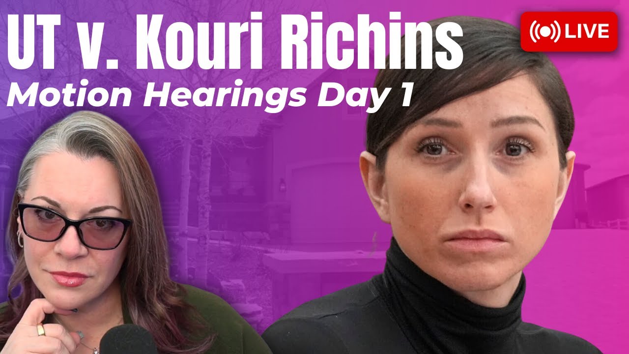 LIVE COURT | UT v. Kouri Richins - Motion Hearings Day 1