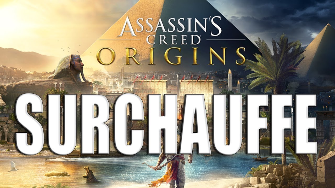 ASSASSIN'S CREED ORIGINS : SURCHAUFFE (Easter Egg) (Troph&eacute;e / Succ&egrave;s)