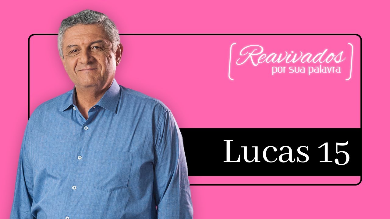 REAVIVADOS LUCAS 15
