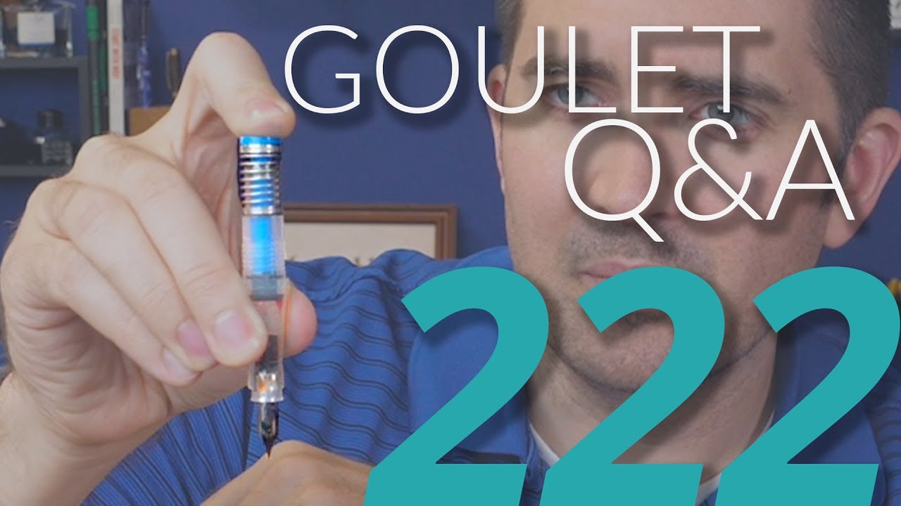 Goulet Q&A 222: Bladder Pens, and Recognizing Fountain Pen Friendly Paper