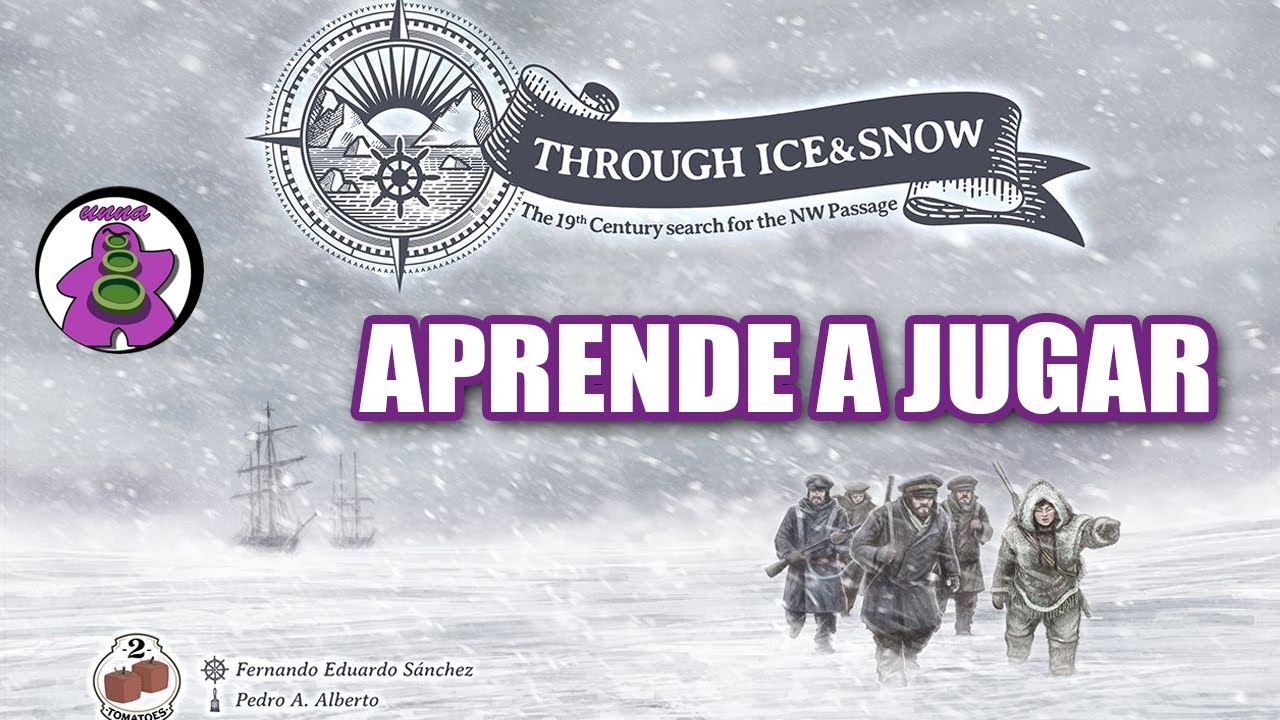 THROUGH ICE & SNOW - Cómo se juega - TUTORIAL - Juego de Mesa - unna