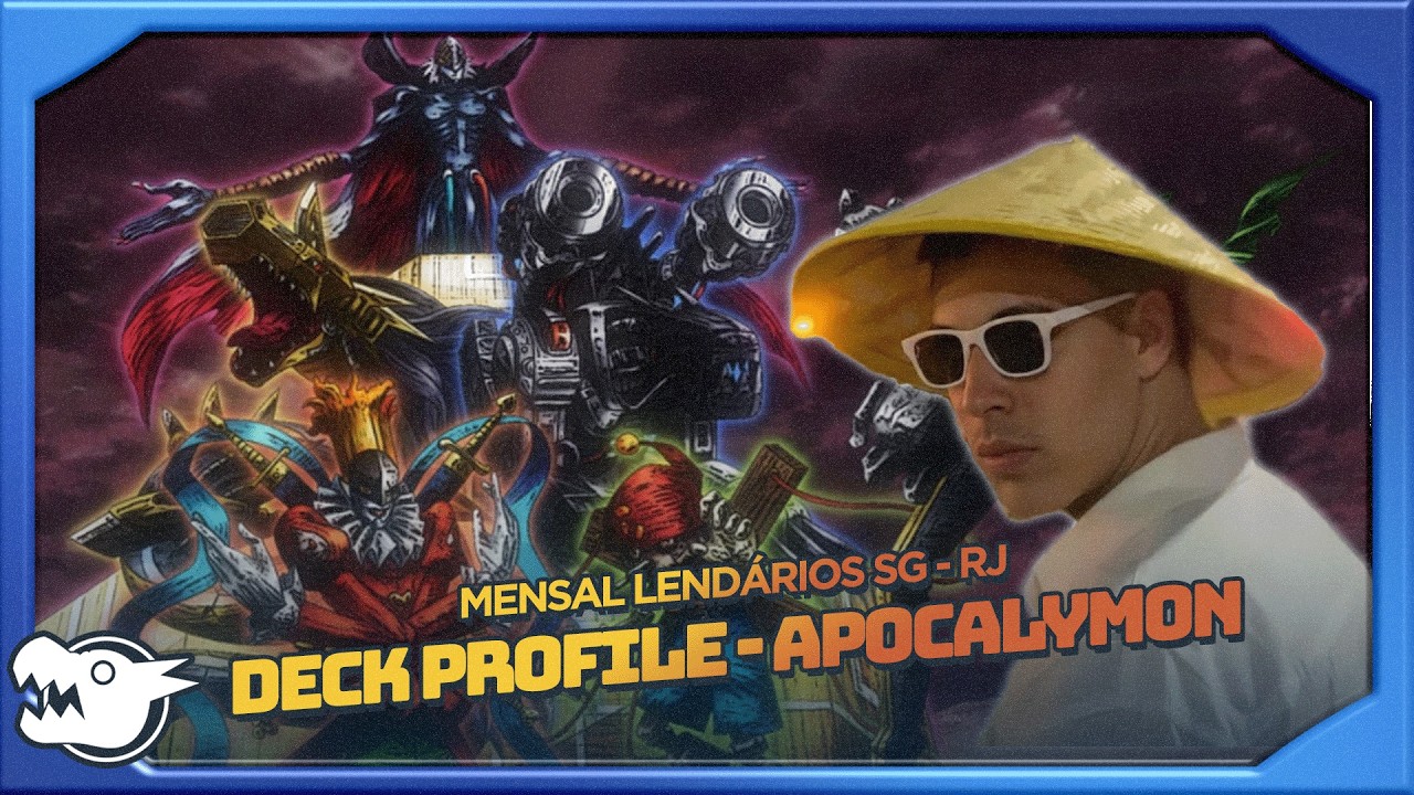 DECK PROFILE -  APOCALYMON - MENSAL LENDÁRIOS SG - DIGIMON TCG