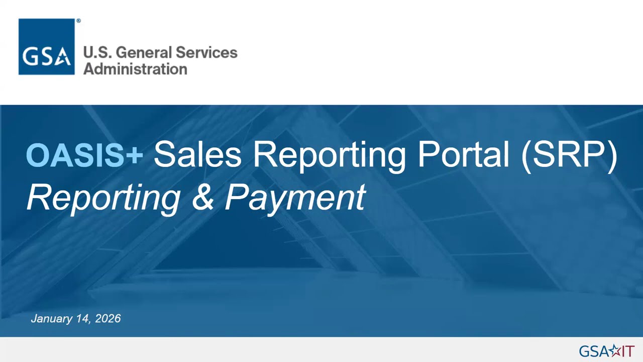 OASIS+ Sales Reporting Portal (SRP) 14JAN26