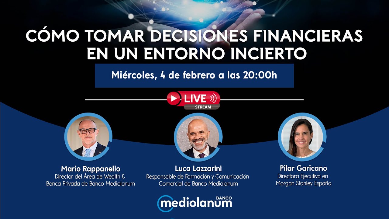 Cómo tomar decisiones financieras en un entorno incierto