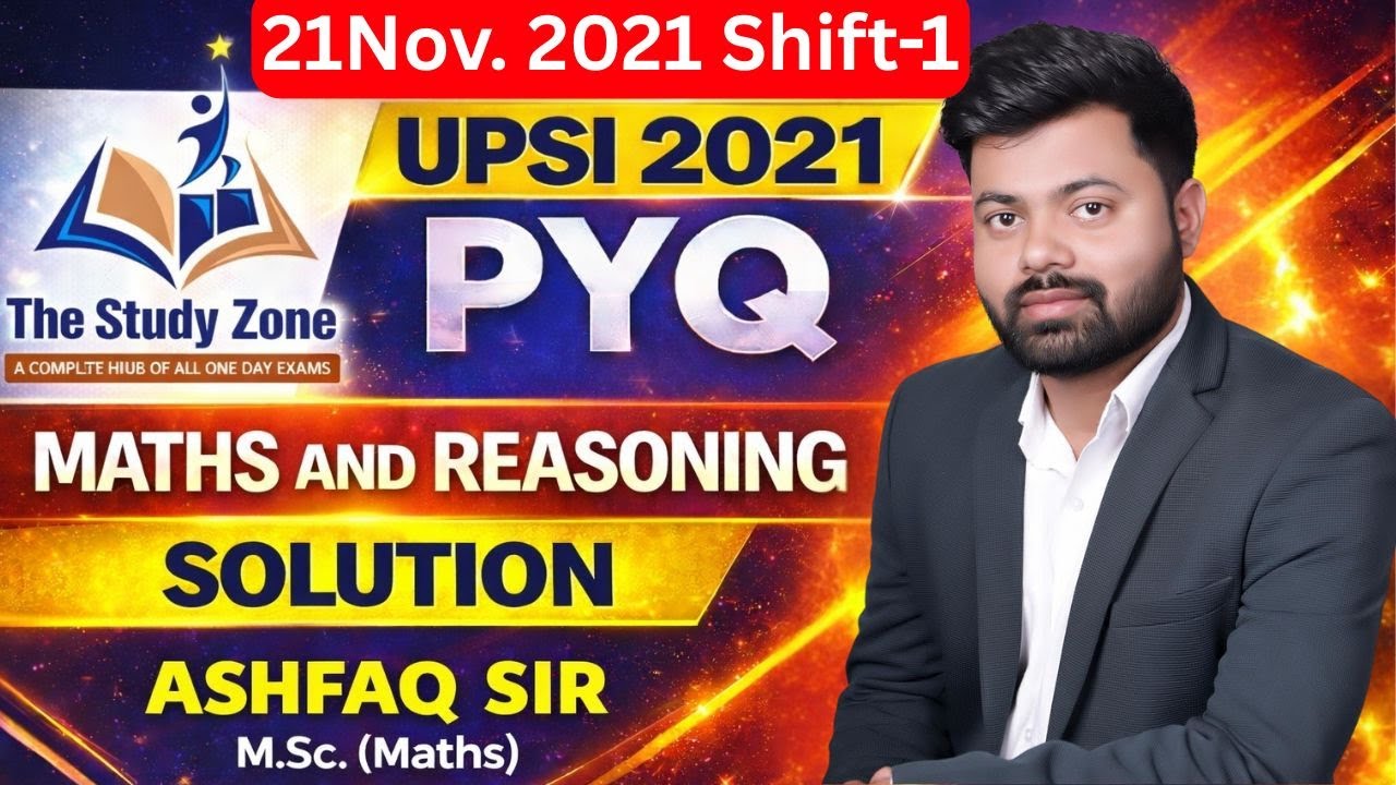 13 UPSI Maths & Reasoning Practice Set | 80 Important Questions by Ashfaq Sir