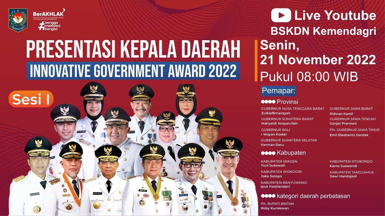 PRESENTASI KEPALA DAERAH TERINOVATIF NOMINATOR IGA 2022 - SESI 1