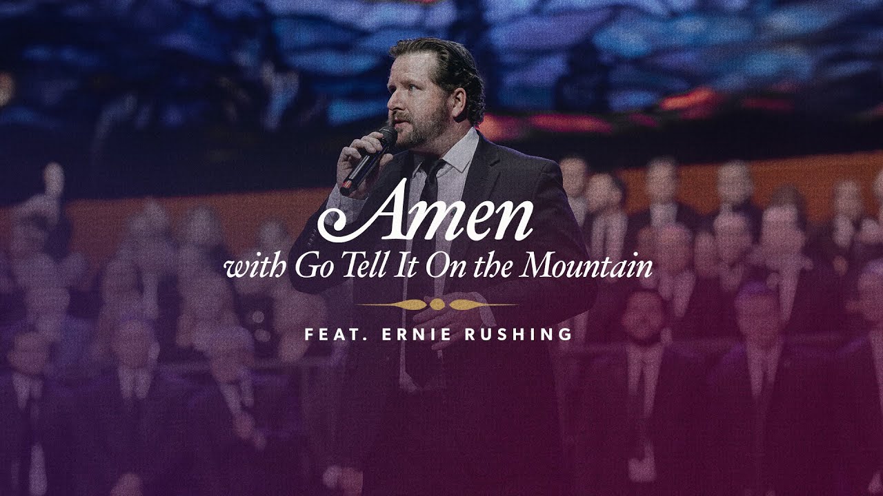 Amen (with Go Tell It On the Mountain) feat. Ernie Rushing
