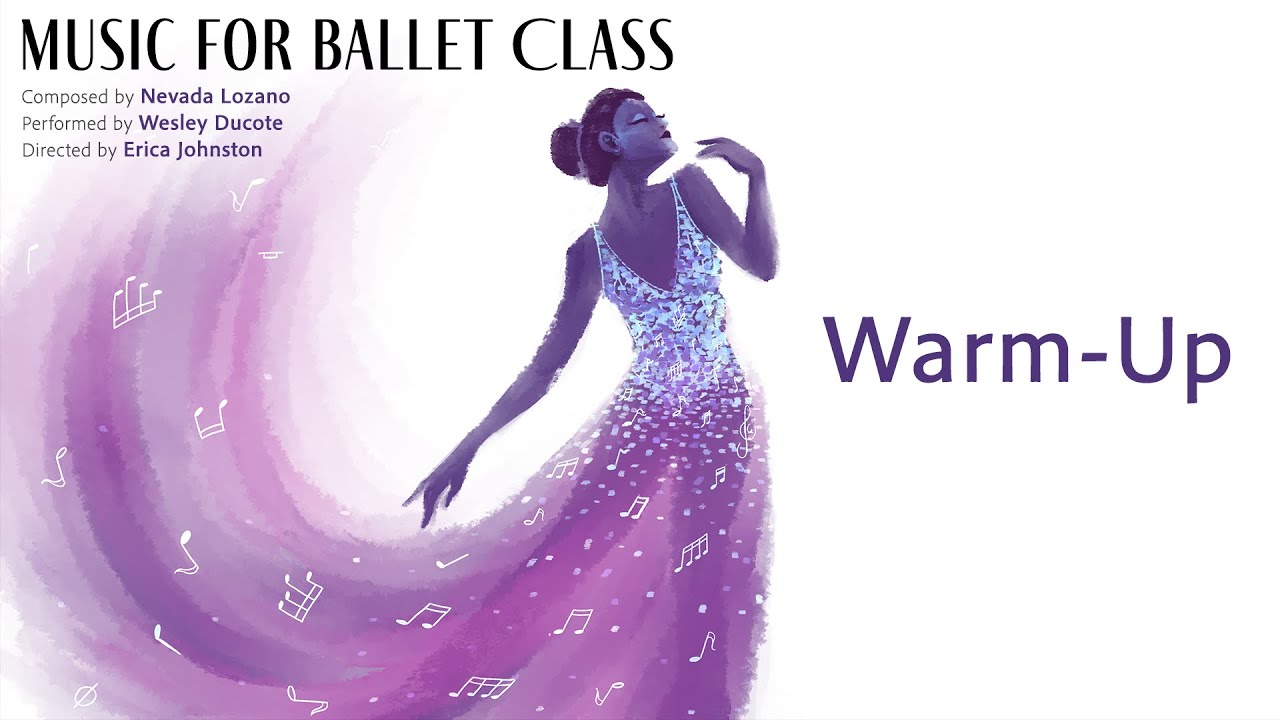 Music for Ballet Class: Warm-Up