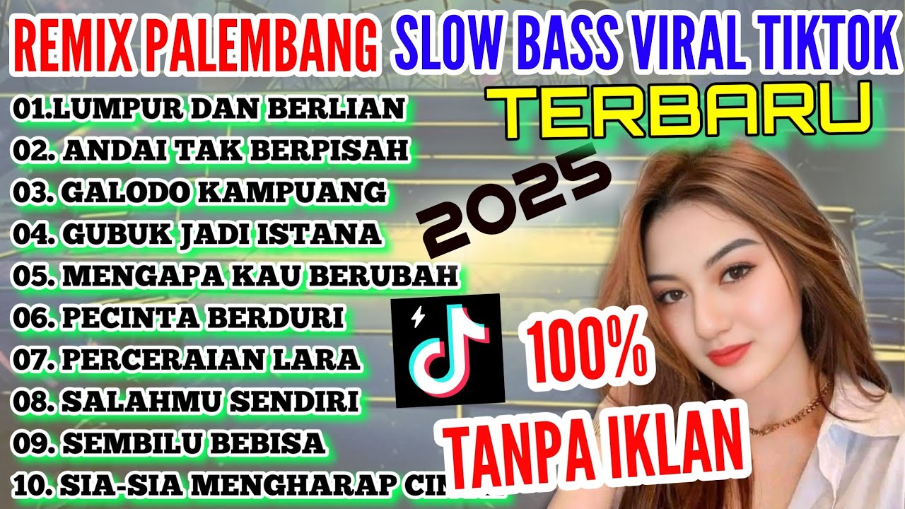 REMIX PALEMBANG SLOW BASS REMIX ORGEN TUNGGAL SLOW LAGU MELAYU VIRAL TERBARU 2025 FULL BASS FYP