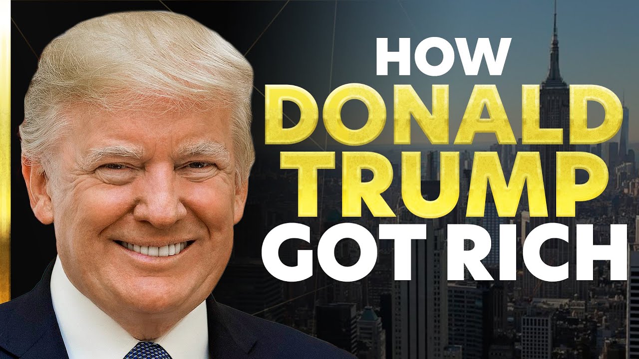 How Donald Trump Got Rich | How They Got Rich