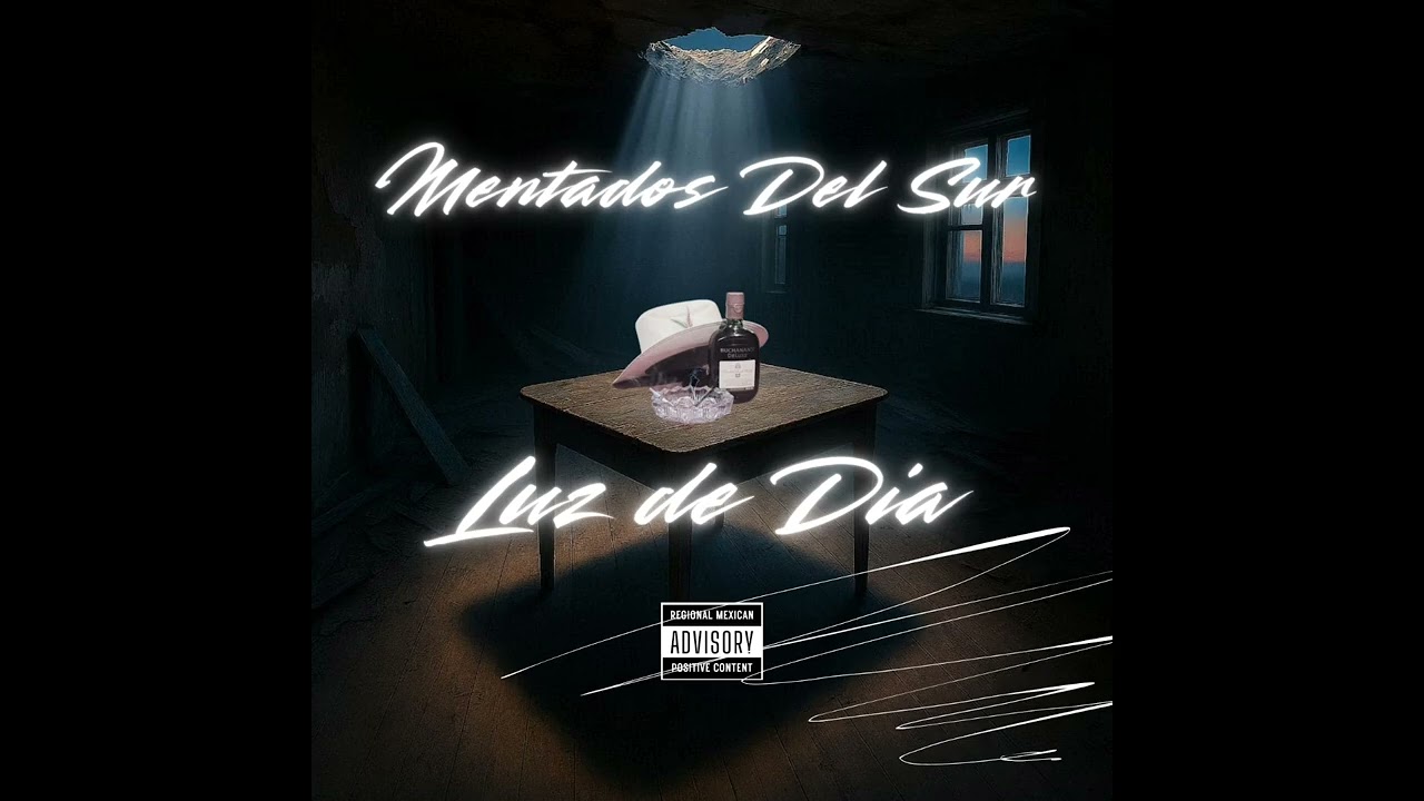 Luz de Dia - Mentados del Sur 
