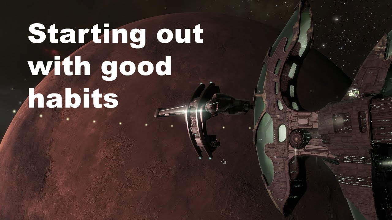 Ep#002 A few good habits to start with. | EVE Online Tutorials