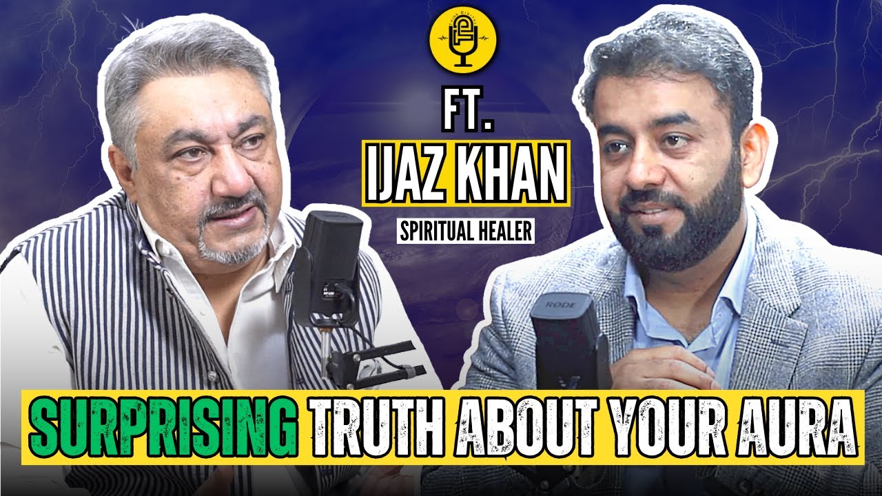 Discover the hidden power of your Aura | Ft. Ijaz Khan | Podcast #80 | Think Digital Podcast