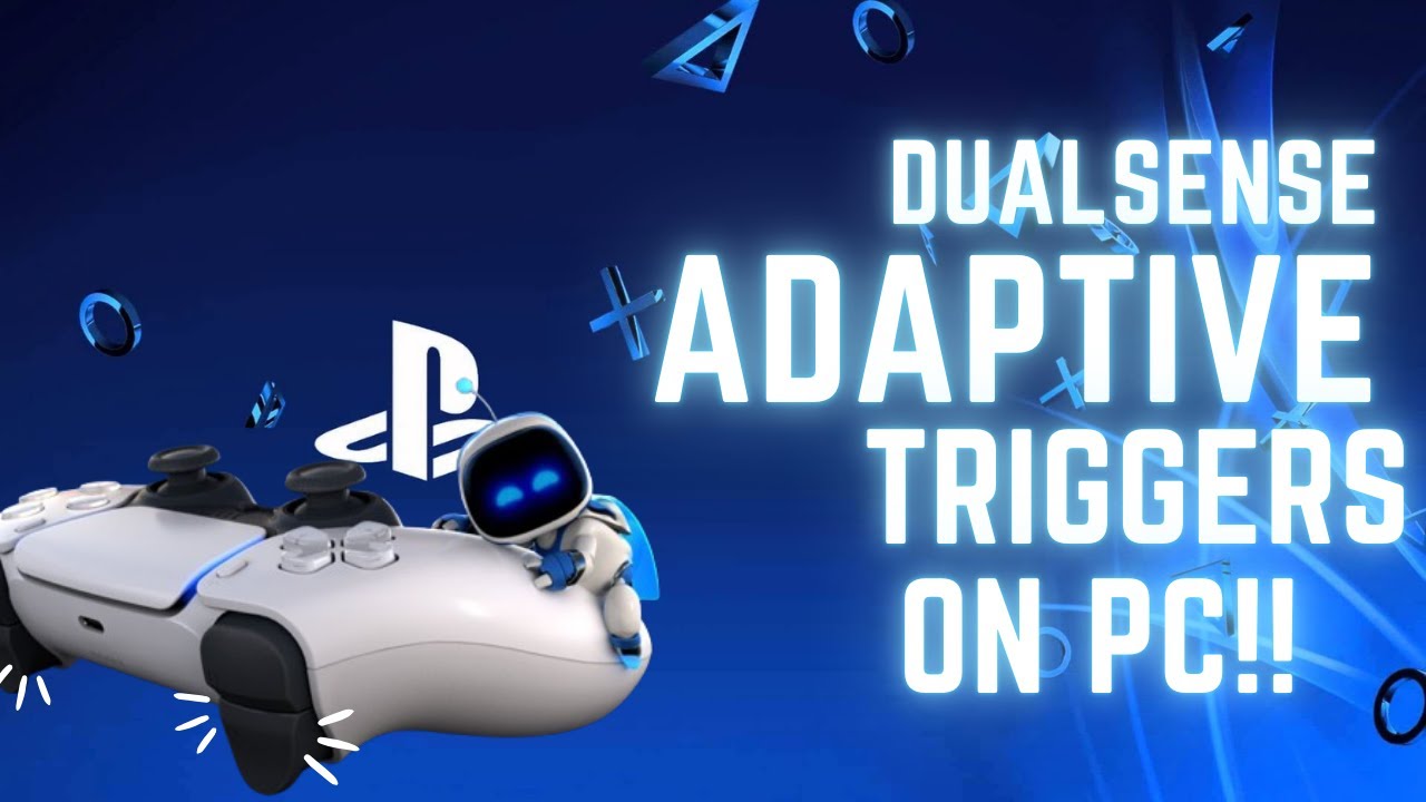 How To Use Dualsense Adaptive Triggers ON PC!!