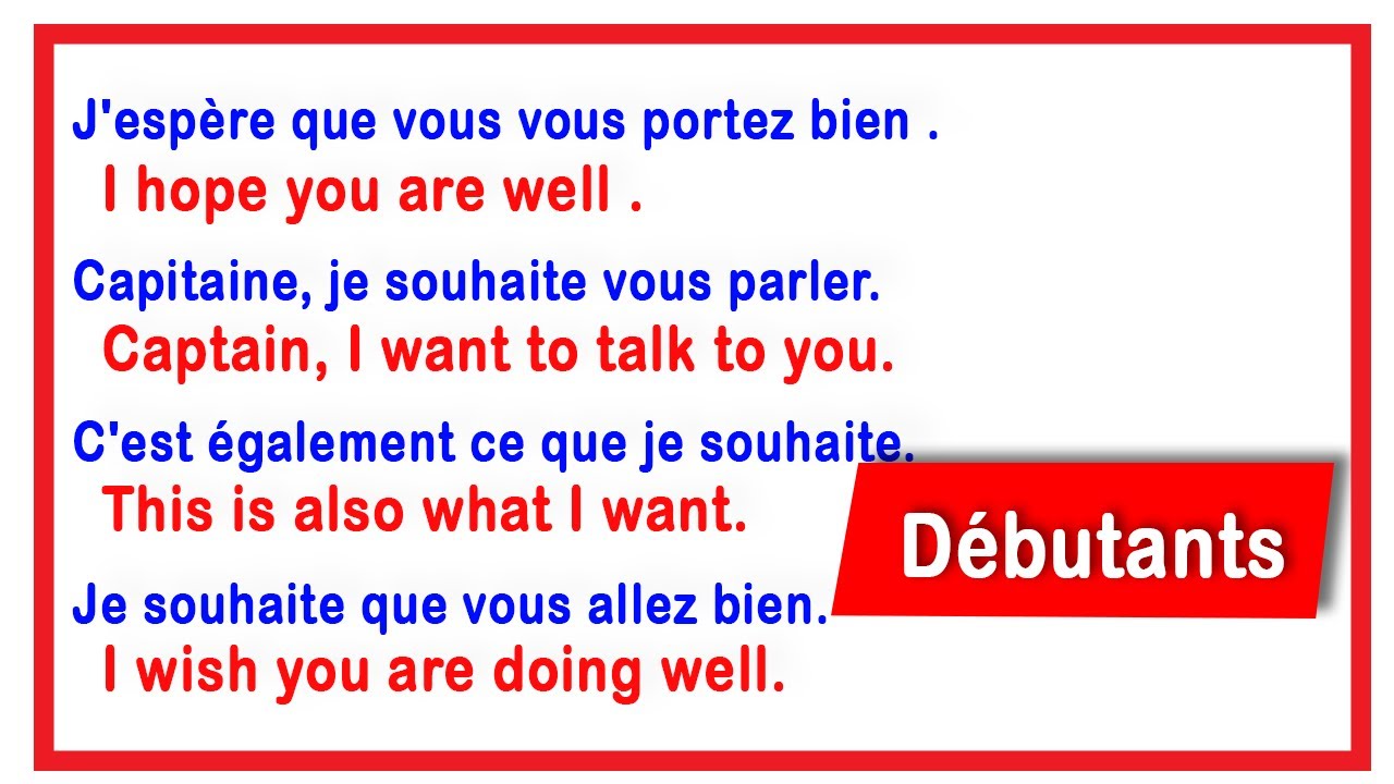 Phrases utiles  pour exprimer  un souhait  ✪ express a wish in english