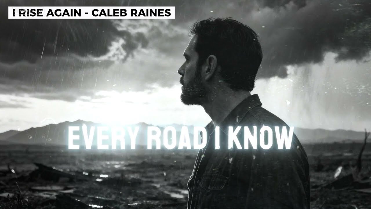 Caleb Raines - I Rise Again (A Powerful Song of Hope & Resilience) | Lyric Video