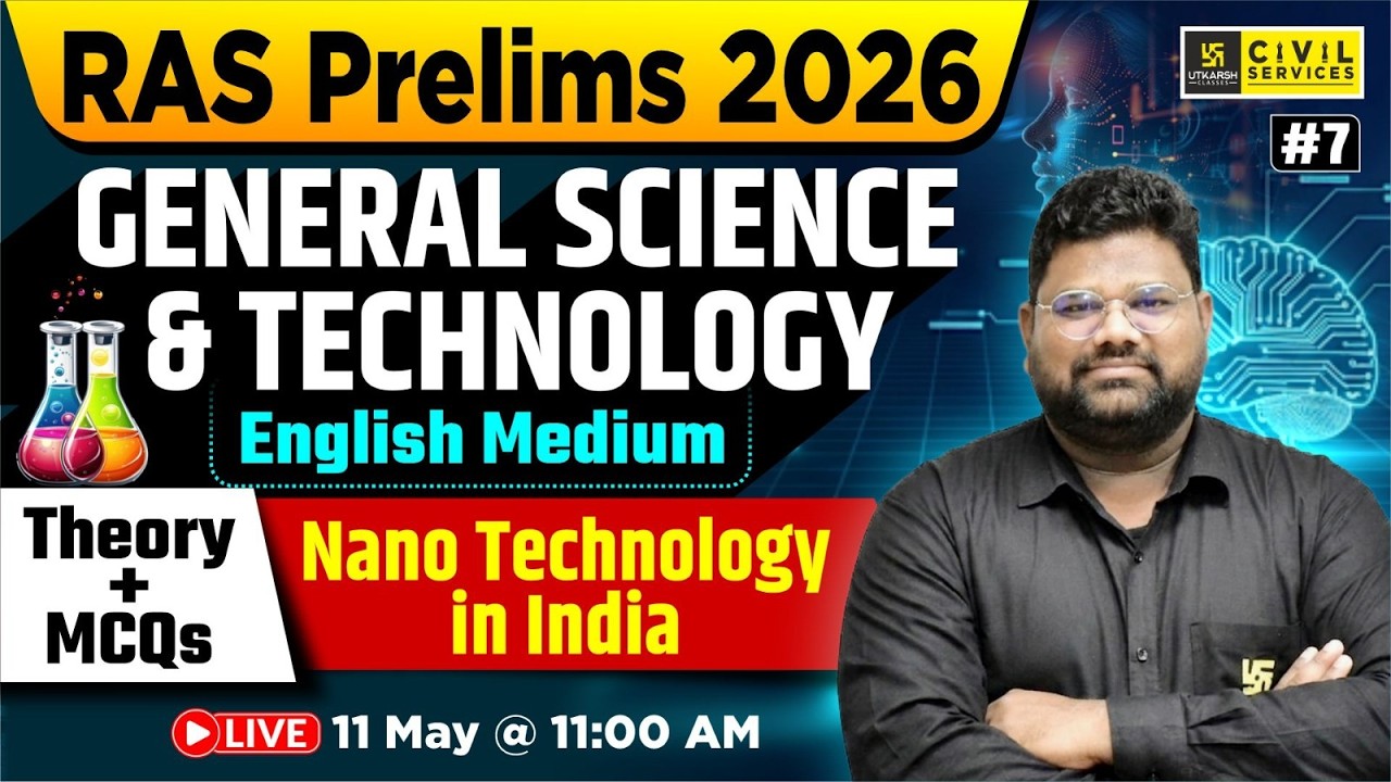 RAS Prelims 2026 | Nano Technology in India | General Science & Technology | Santosh Sir