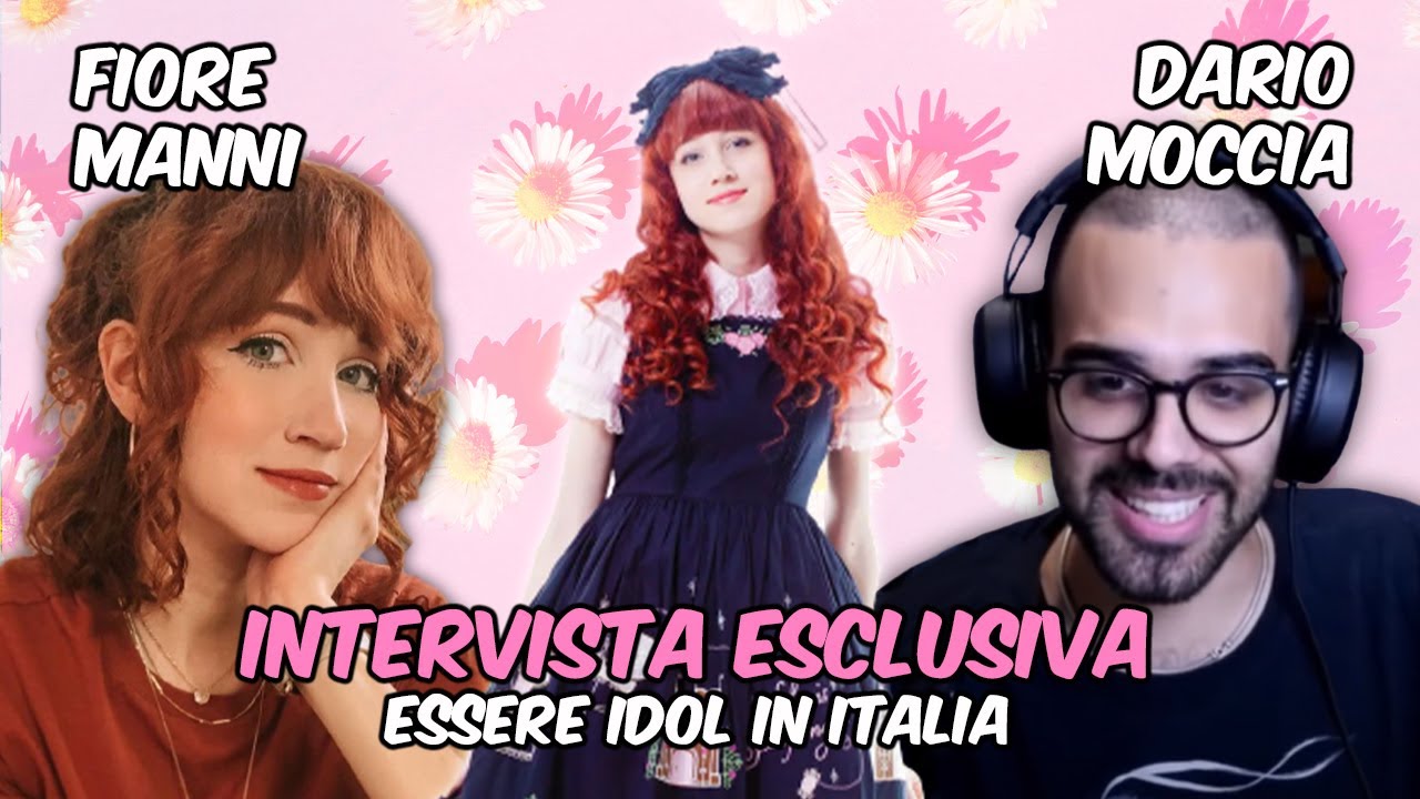 FIORE MANNI 🌸 essere Idol in Italia -- Intervista con Dario Moccia
