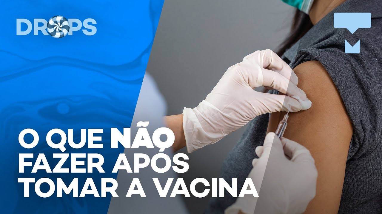 O que NÃO FAZER após tomar a vacina contra COVID-19 - TecMundo Drops