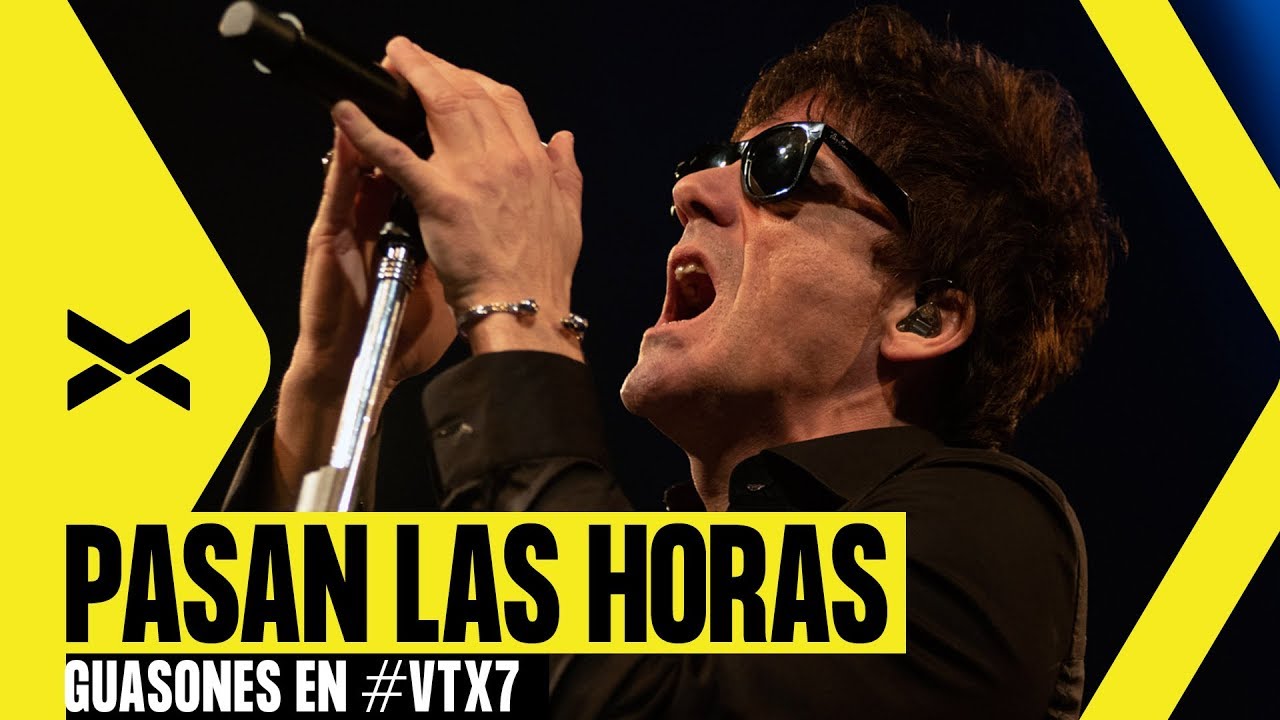 Guasones - Pasan Las Horas - en vivo en Teatro Vorterix