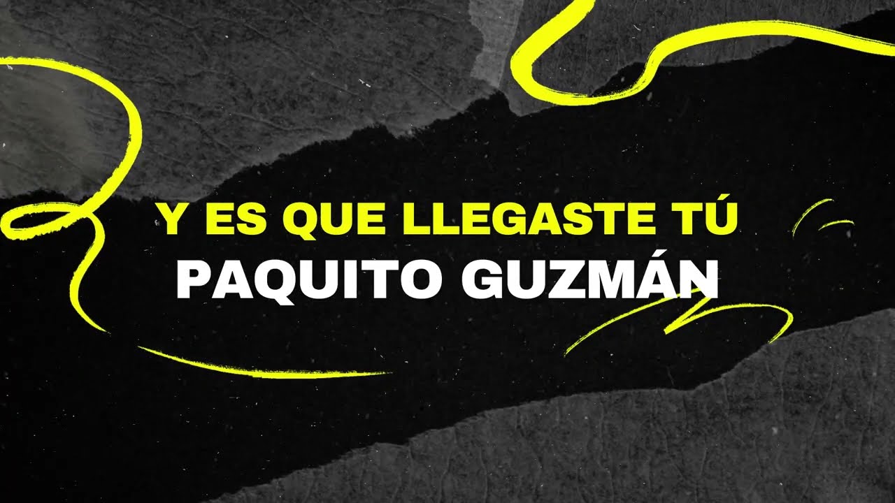 Karaoke Y es que llegaste tú - Paquito Guzmán