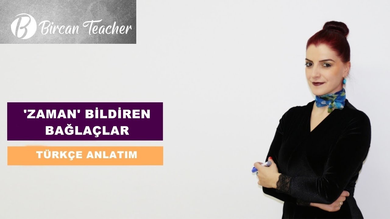 DERS 34 (B2 SEVİYE) ZAMAN BİLDİREN BAĞLAÇLAR - #ingilizceöğreniyorum #bircanteacher #ingilizce