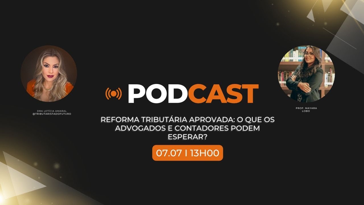 Reforma tributária aprovada: O que os advogados e contadores podem esperar?