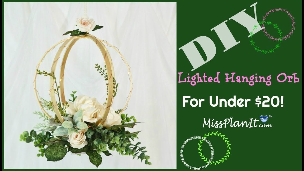 DIY Lighted Hanging Orb Wedding  Decor | DIY on a Budget | DIY Tutorial