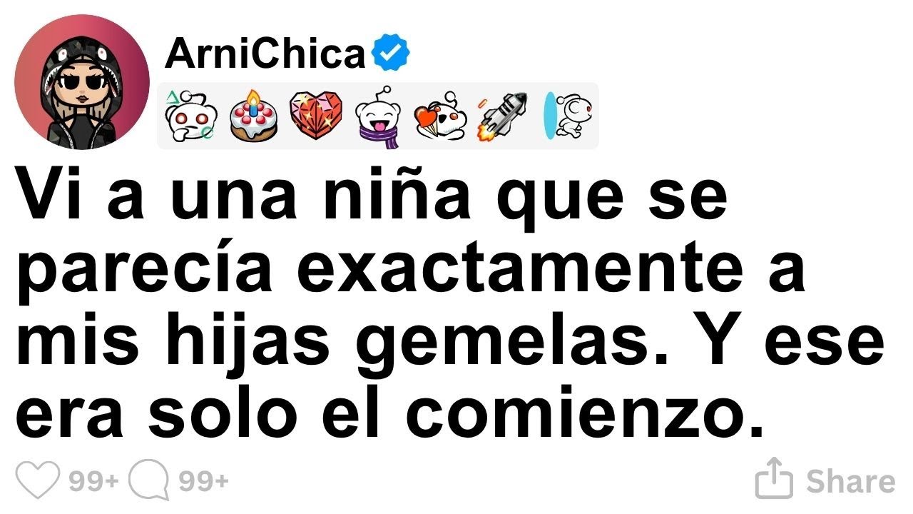 [TODA LA HISTORIA] Vi a una niña que se parecía exactamente a mis hijas gemelas.