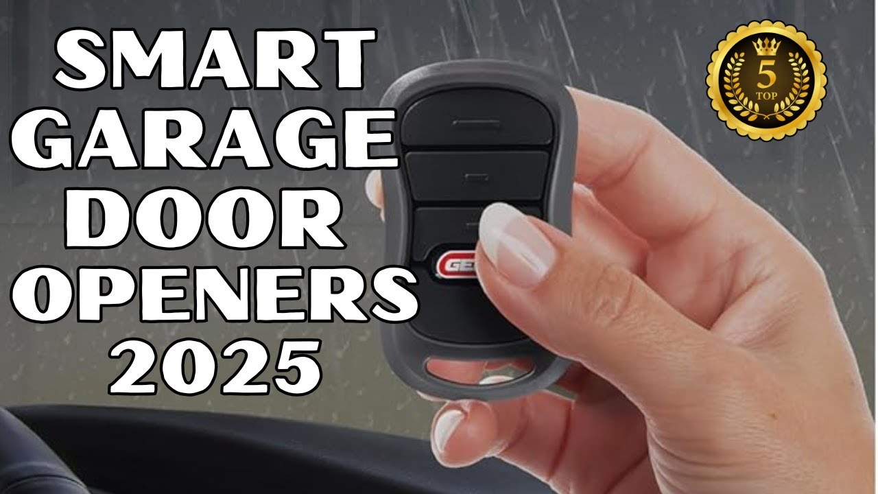 Top 5 Best Garage Door Openers for 2025 🏠✨ Must-See Picks!