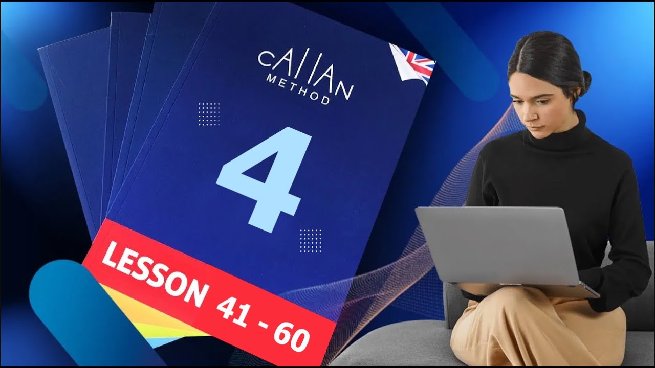 English Callan Method - Memorization - LESSON 41 - 60