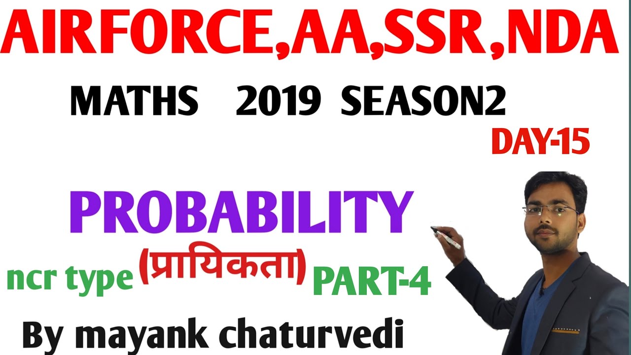 Probability Important, Maths Live Nda,Airforce, Aa, Ssr by mayanksir, jaiho institute