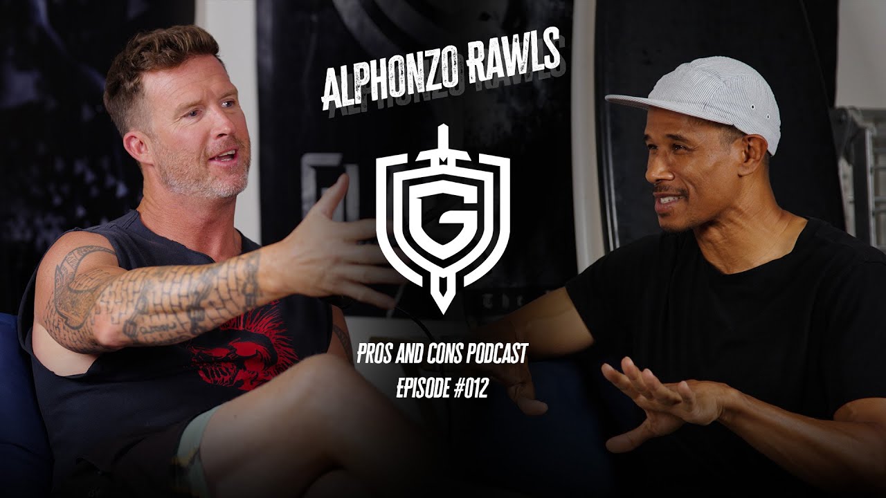 Alphonzo Rawls - Pros and Cons Podcast Episode 012